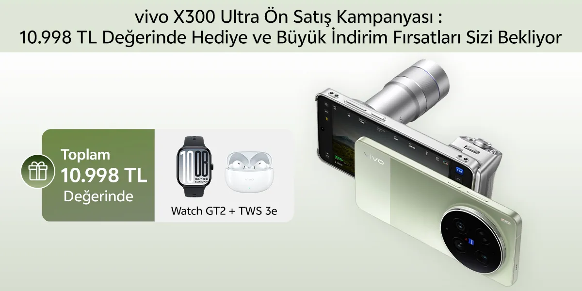 vivo X300 Ultra Türkiye'de Satışta! 10.000 TL İndirim & Hediye